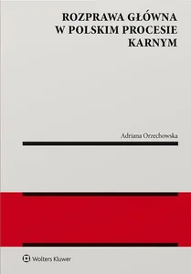 Rozprawa główna w polskim procesie karnym