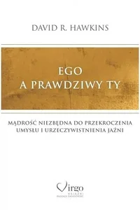 Ego a prawdziwy Ty