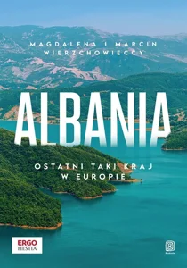 Albania Ostatni taki kraj w Europie