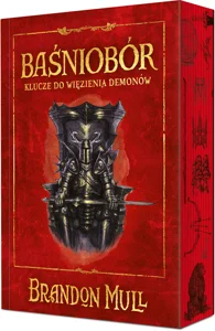 Baśniobór Tom 5 Klucze do więzienia demonów Baśniobór Tom 5 Klucze do więzienia demonów