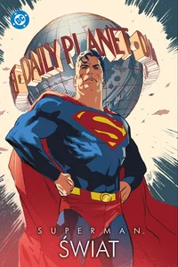 Superman. Świat Superman. Świat