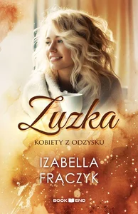 Zuzka. Kobiety z odzysku