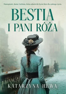 Bestia i pani Róża