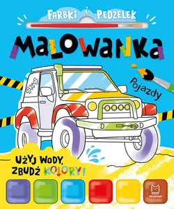 Farbki i pędzelek Malowanka Użyj wody, zbudź kolory! Pojazdy