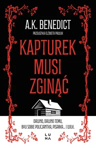 Kapturek musi zginąć