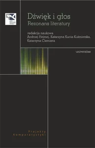 Dźwięk i głos. Rezonans literatury