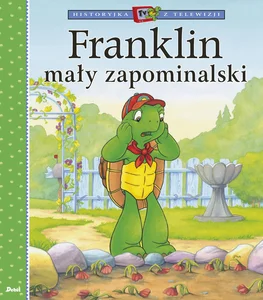 Franklin mały zapominalski Franklin mały zapominalski