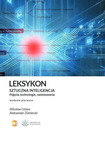 Leksykon Sztuczna inteligencja Pojęcia technologie zastosowania
