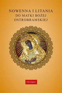 Nowenna i litania do Matki Bożej Ostrobramskiej
