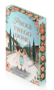 Progi twego domu Trylogia Różana Tom 2 Progi twego domu Trylogia Różana Tom 2
