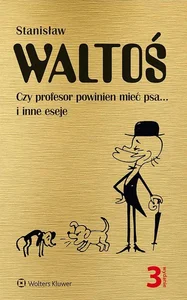Czy profesor powinien mieć psa... i inne eseje