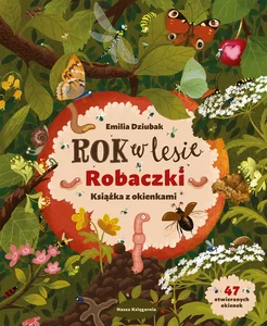 Rok w lesie Robaczki Książka z okienkami Rok w lesie Robaczki Książka z okienkami