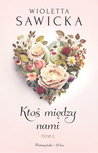 Ktoś między nami Tom 2 Ktoś między nami Tom 2