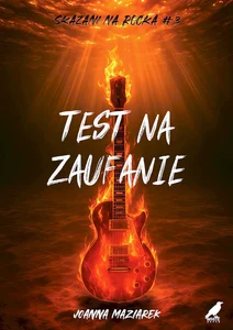 Test na zaufanie Skazani na Rocka #3