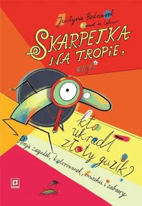 Skarpetka na tropie czyli kto ukradł złoty guzik?