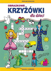 Obrazkowe krzyżówki dla dzieci Nauka i zabawa