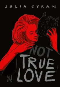 Not True Love Not True Love