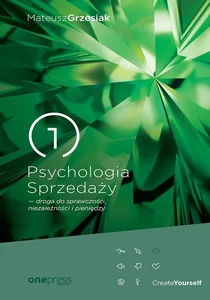Psychologia Sprzedaży droga do sprawczości, niezależności i pieniędzy (twarda oprawa)