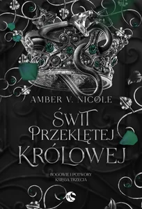 Bogowie i Potwory Tom 3 Świt przeklętej królowej
