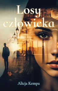 Losy człowieka Losy człowieka