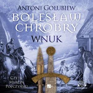 Bolesław Chrobry Wnuk