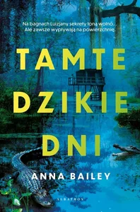 Tamte dzikie dni Tamte dzikie dni