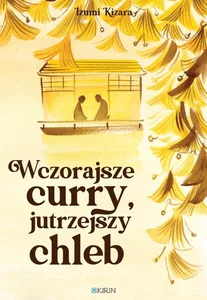 Wczorajsze curry, jutrzejszy chleb Wczorajsze curry, jutrzejszy chleb