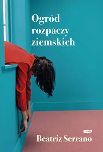 Ogród rozpaczy ziemskich