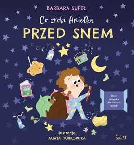Co zrobi Anielka przed snem Co zrobi Anielka przed snem