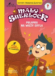 Pułapka na wieży Eiffla. Mały Sherlock