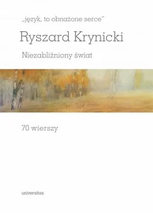 Język to obnażone serce Niezabliźniony świat 70 wierszy