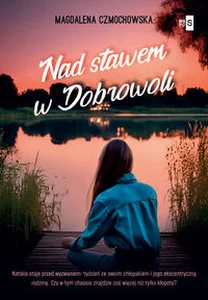 Nad stawem w Dobrowoli Nad stawem w Dobrowoli