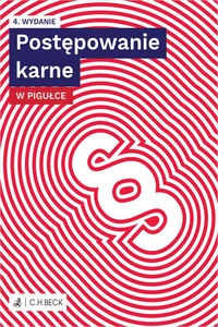 Postępowanie karne w pigułce + testy online Postępowanie karne w pigułce + testy online