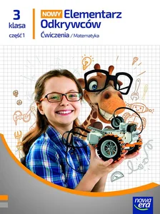 Elementarz Odkrywców klasa 3 część 1 zeszyt ćwiczeń Matematyka EDYCJA 2025 Elementarz Odkrywców klasa 3 część 1 zeszyt ćwiczeń Matematyka EDYCJA 2025