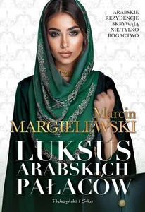 Luksus arabskich pałaców. Tom 1 wyd. kieszonkowe