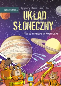 Układ Słoneczny Nasze miejsce w kosmosie Układ Słoneczny Nasze miejsce w kosmosie