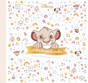 Album maluszka. Moje pierwsze wspomnienia. Disney Album maluszka. Moje pierwsze wspomnienia. Disney