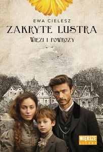 Zakryte lustra Tom 5 Więzi i powrozy Duże Litery Zakryte lustra Tom 5 Więzi i powrozy Duże Litery