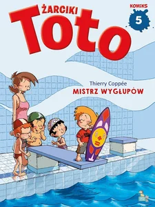 Mistrz wygłupów. Żarciki Toto. Komiks. Tom 5 Mistrz wygłupów. Żarciki Toto. Komiks. Tom 5