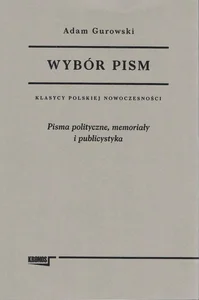 Wybór pism Tom 2 Pisma polityczne, memoriały i publicystyka