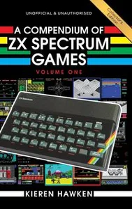 A Compendium of ZX Spectrum Games Volume One