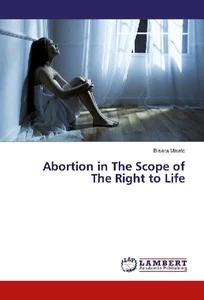 Abortion in The Scope of The Right to Life