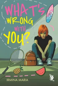What's Wrong With You? What's Wrong With You?