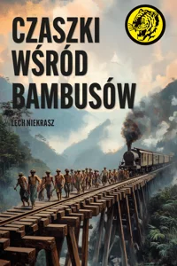 Czaszki wśród bambusów Czaszki wśród bambusów