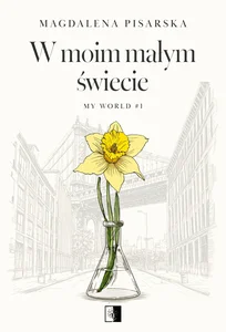 W moim małym świecie. My World. Tom 1 W moim małym świecie. My World. Tom 1