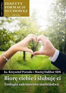 Zeszyty Formacji Duchowej nr 108 Biorę ciebie... Zeszyty Formacji Duchowej nr 108 Biorę ciebie...
