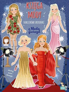 Moda gwiazd. Księga mody Moda gwiazd. Księga mody