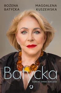 Batycka Gorzki smak sukcesu