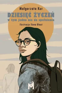 Dziesięć życzeń, w tym jedno nie do spełnienia