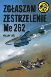 Zgłaszam zestrzelenie Me 262